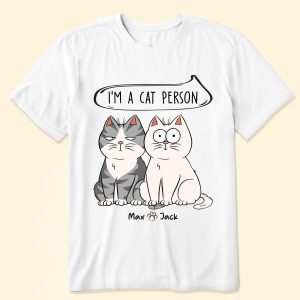 I'm A Cat Person - PersonalizedOne Size Shirt